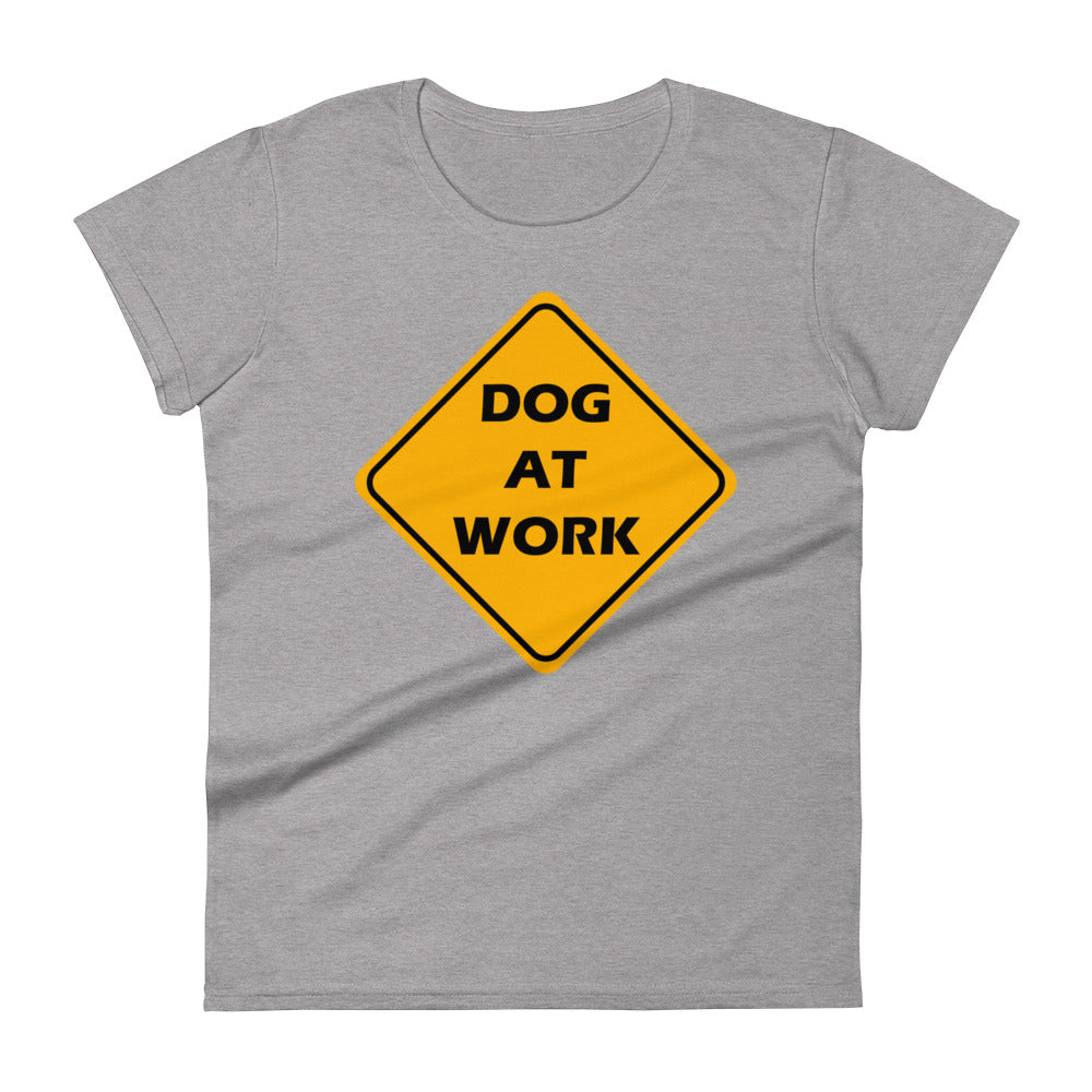 Dog at Work Caution Sign Women's short sleeve t-shirt